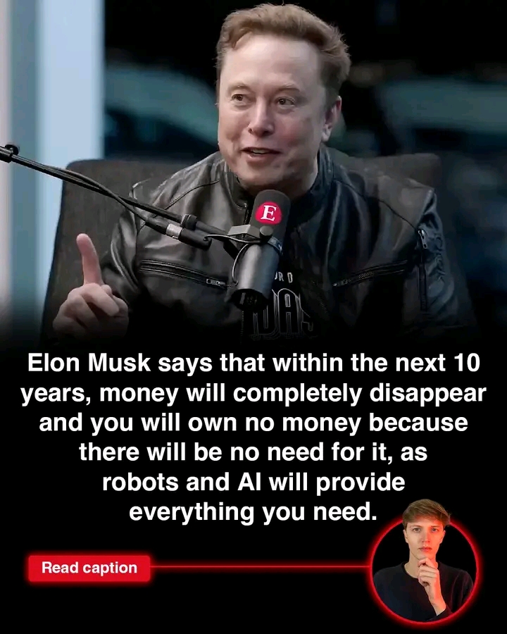 Elon Musk Believes Money Could Become Almost Meaningless